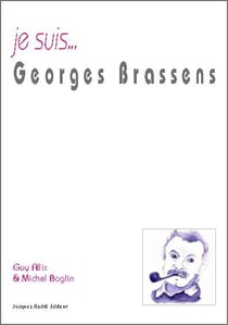 Je suis... : Georges Brassens