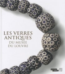 Les verres antiques du musée du louvre