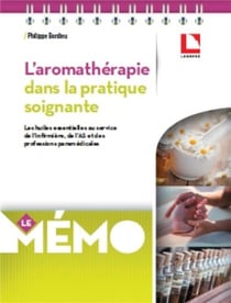 L'aromathérapie dans la pratique soignante