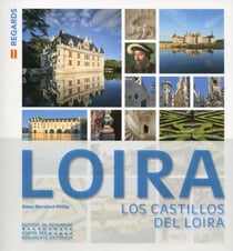Les Chateaux De La Loire (Espagnol)