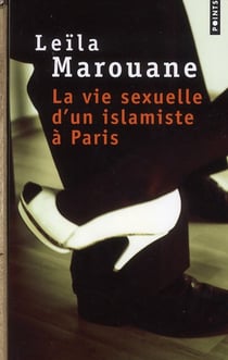 La vie sexuelle d'un islamiste à Paris