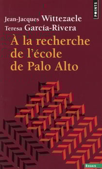 À la recherche de l'école de Palo Alto