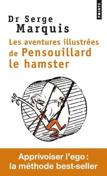 Les aventures illustrées de Pensouillard le hamster