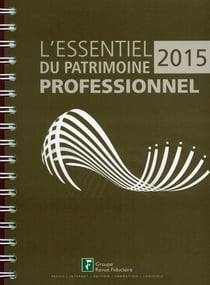L'essentiel du patrimoine professionnel (édition 2015)