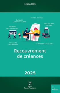 Les guides RF : Recouvrement de créances (édition 2025)