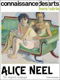 Connaissance des arts Hors-Série n.1001 : Alice Neel : un regard engagé