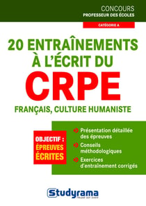 20 entraînements à l'écrit du crpe - français, culture humaniste