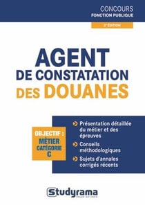 Agent de constatation des douanes (3e édition)