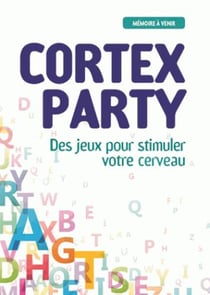 Cortex party - des jeux pour stimuler votre cerveau