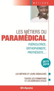 Les métiers du paramédical