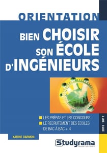 Bien choisir son école d'ingénieurs (2016/2017)