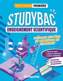 Studybac : enseignement scientifique - première - tronc commun