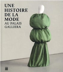 Une histoire de la mode au Palais Galliera
