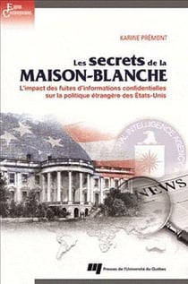 Les secrets de la Maison-Blanche