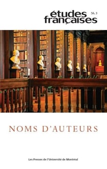 Etudes francaises, v. 56, no 3 - noms d'auteurs