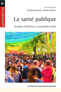 La santé publique : Stratégies d'influence et acceptabilité sociale