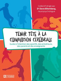 Tenir tête à la commotion cérébrale