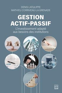 Gestion actif-passif : l'investissement adapté aux besoins des institutions
