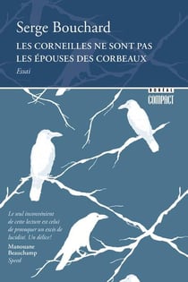 Les corneilles ne sont pas les épouses des corbeaux