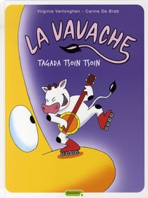 La vavache Tome 2 - tagada tsoin tsoin