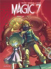 Magic 7 Tome 2 : contre tous !