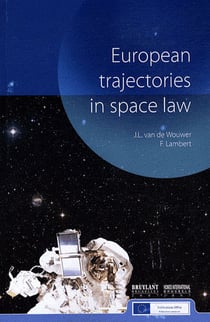 European trajectories in space law