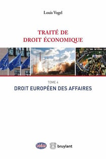 Traite de droit économique t.4 - droit européen des affaires