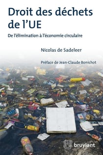 Droit des déchets de l'UE - de l'élimination à l'économie circulaire