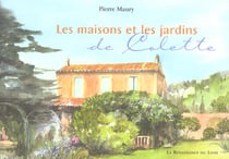 Les maisons et les jardins de colette