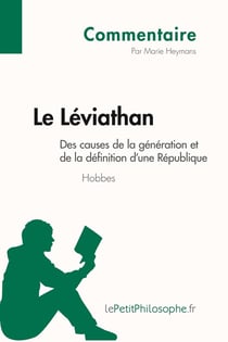Le léviathan de Hobbes - des causes de la génération et de la définition d'une république