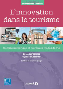 L'innovation dans le tourisme - culture numérique et nouveaux modes de vie