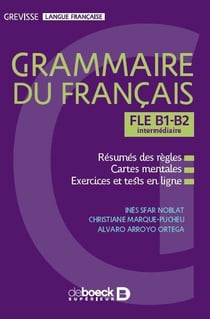 Grevisse : FLE B1-B2 : grammaire du français intermédiaire