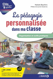 Clés pour enseigner et apprendre : la pédagogie personnalisée dans ma classe