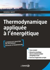Thermodynamique appliquée à l'énergétique : cours et exercices corrigés - Licence et Master de physique