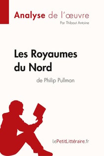Les royaumes du Nord de Philip Pullman