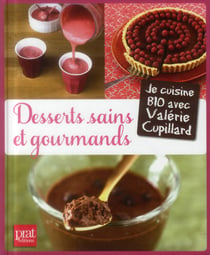 Desserts sains et gourmands