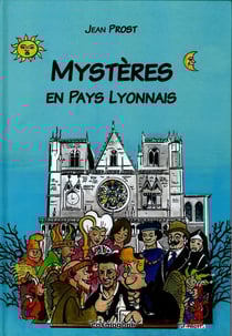 Mystères en Pays Lyonnais