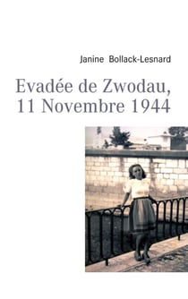 Évadée de zwodau, 11 novembre 1944