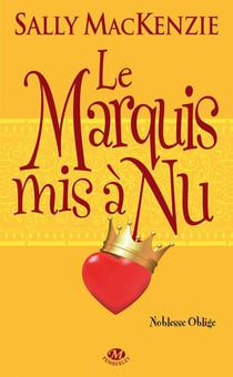 Noblesse oblige Tome 2 : le marquis mis à nu