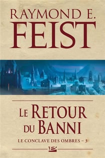 Le conclave des ombres Tome 3 : le retour du banni