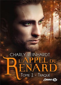 L'appel du renard Tome 1 : traqué
