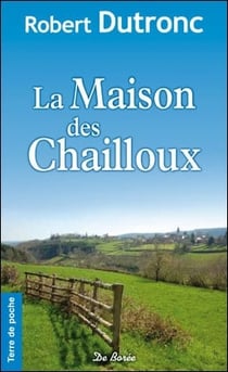 MAISON DES CHAILLOUX (LA)