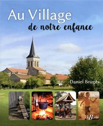 Au village de notre enfance