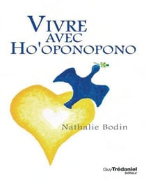 Vivre avec ho'oponopono