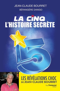 La cinq : L'histoire secrète