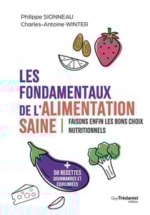 Les fondamentaux de l'alimentation saine