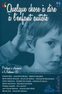 « quelque chose à dire » à l'enfant autiste - pratique à plusieurs à l'antenne 110