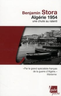 Algérie 1954 - une chute au ralenti
