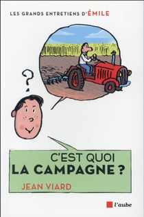 C'est quoi la campagne ?