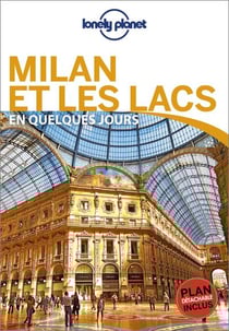 Milan Et Les Lacs En Quelques Jours - Lonely Planet